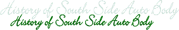 History of South Side Auto Body